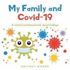 My Family and Covid-19 - Moore, Britney