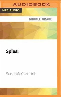 Spies! - Mccormick, Scott