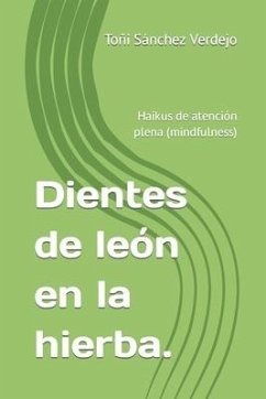 Dientes de león en la hierba.