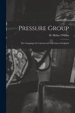 Pressure Group; the Campaign for Commercial Television in England