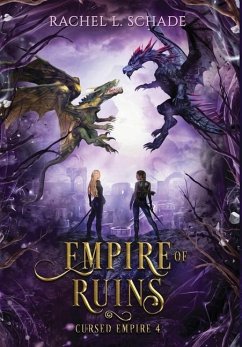 Empire of Ruins - Schade, Rachel L