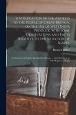 A Vindication of the Address to the People of Great-Britain, on the Use of West India Produce, With Some Observations and Facts Relative to the Situat