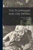 The Plowshare and the Sword: a Tale of Empire