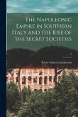 The Napoleonic Empire in Southern Italy and the Rise of the Secret Societies; 2