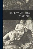 Breezy Stories, Mar 1916