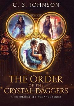 The Order of the Crystal Daggers - Johnson, C. S.