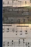 The Tabernacle: a Collection of Hymn Tunes, Chants, Sentences, Motetts and Anthems, Adapted to Public and Private Worship, and to the