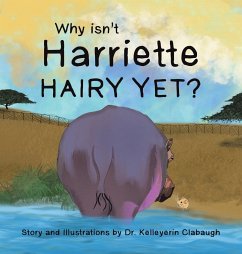 Why Isn't Harriette Hairy Yet? - Clabaugh, Kelleyerin