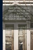Manufacturing Program for the Radio and Telecommunication Plants for 1952 to 1955