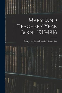 Maryland Teachers' Year Book, 1915-1916