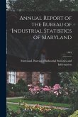 Annual Report of the Bureau of Industrial Statistics of Maryland; 1893