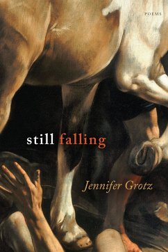 Still Falling - Grotz, Jennifer