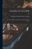 Hahn-O-Scope: the 1928 Yearbook of the Hahnemann Hospital School of Nursing; 1928