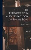 The Ethnography and Ethnology of Franz Boas