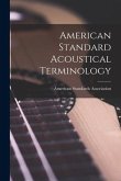 American Standard Acoustical Terminology