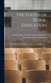 The Status of Rural Education: First Report of the Society's Committee on Rural Education; 30 pt.1