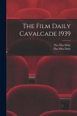 The Film Daily Cavalcade 1939