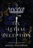 The Lethal Deception