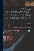 Annual Announcement, St. Luke's Hospital School of Nursing; 1954-1955