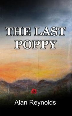 The Last Poppy - Reynolds, Alan