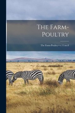 The Farm-poultry; v.11: no.8 - Anonymous