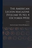 The American Legion Magazine [Volume 55, No. 4 (October 1953)]; 55, no 4