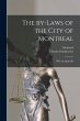 The By-laws of the City of Montreal... - Bild 1