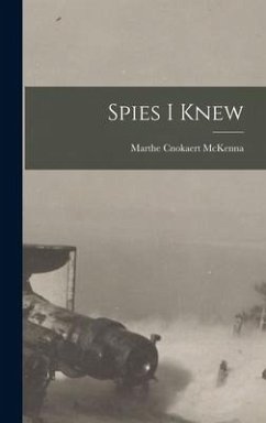 Spies I Knew - McKenna, Marthe Cnokaert