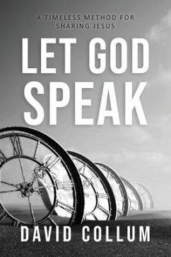 Let God Speak: A Timeless Method for Sharing Jesus - Collum, David