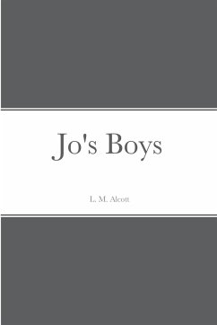 Jo's Boys - Alcott, L. M.