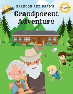 Brandon and Brad's Grandparent Adventure - Garner, Kerry E