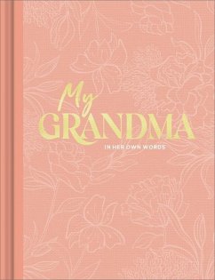 My Grandma: An Interview Journal to Capture Reflections in Her Own Words - Hathaway, Miriam