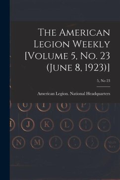 Cover The American Legion Weekly [Volume 5, No. 23 (June 8, 1923)]; 5, no 23