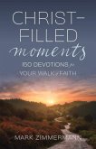 Christ-Filled Moments