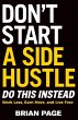 Don't Start a Side Hustle! - Bild 1