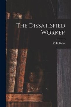 The Dissatisfied Worker