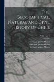 The Geographical, Natural and Civil History of Chili.; Vol 2 copy 1