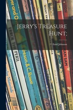 Jerry's Treasure Hunt; - Johnson, Enid