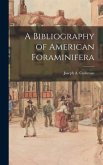 A Bibliography of American Foraminifera