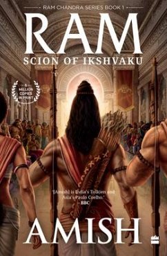 Ram - Scion Of Ikshvaku (Ram Chandra Series Book 1) - Tripathi, Amish