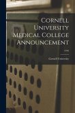 Cornell University Medical College Announcement; 1916