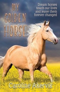 My Golden Horse - Akervik, Caroline