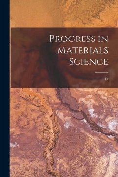 Progress in Materials Science; 13 - Anonymous