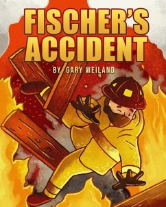 Fischer's Accident - Weiland, Gary