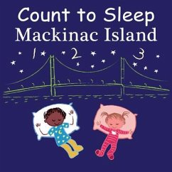 Count to Sleep Mackinac Island - Gamble, Adam; Jasper, Mark