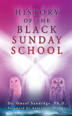 History of the Black Sunday School - Sandidge, Oneal