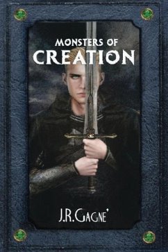 Monsters Of Creation - Gagne', J. R.