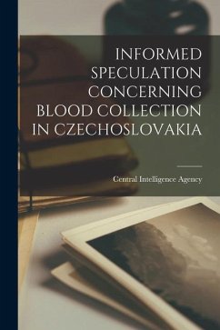 Informed Speculation Concerning Blood Collection in Czechoslovakia