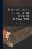 School-subject Guide to the Book of Knowledge
