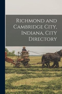Richmond and Cambridge City, Indiana, City Directory - Anonymous